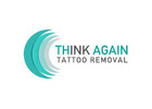 Think Again Tattoo Removal - Los Angeles