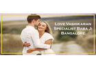 Love Vashikaran Specialist Baba ji Bangalore