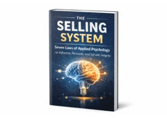 **“The Selling System: 7 Psychological Laws That Drive Every Sale”**