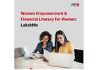 Women Empowerment & Financial Literacy for Women | LakshMe