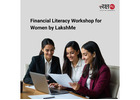 Financial Literacy Workshop for Women by LakshMe -