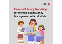 Financial Literacy Workshop for Women – Learn Money Management with LakshMe